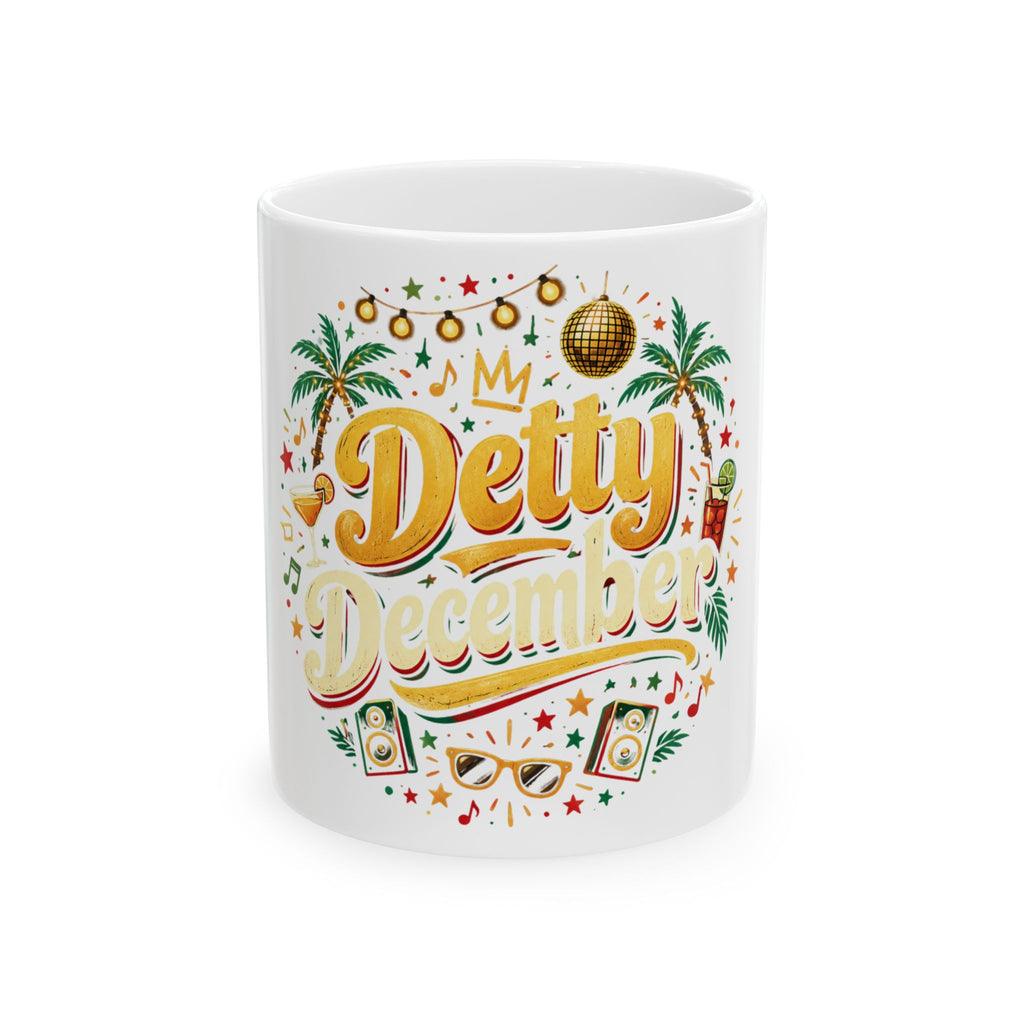 Detty December Holiday Design Ceramic Mug